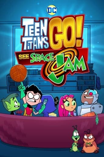 Teen Titans Go! - Los Titans ven Space Jam
